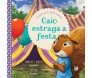 Caio Estraga a Festa