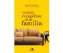 Como Evangelizar Sua Família