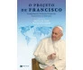 O Projeto de Francisco