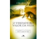 O Verdadeiro Valor da Vida