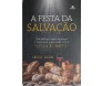 A Festa Da Salvação 