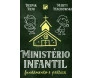 Ministério Infantil Fundamento e Prática