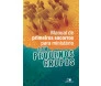 Manual De Primeiros Socorros Para Ministério Com Pequenos Grupos