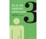 Seja Um Obreiro Aprovado - Vol. 3