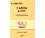 Como Ler: A Carta A Tito O Cotidiano Da Fé