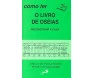 Como Ler: O Livro De Oseias Reconstruir a Casa