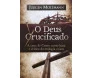 O Deus Crucificado
