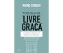 Teologia Da Livre Graça
