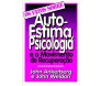 Os Fatos Sobre Autoestima Psicologia