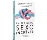 Em Defesa Do Sexo incrível