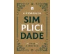 A Ousadia da Simplicidade