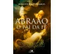 Abraão O Pai Da Fé
