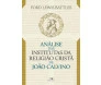 Análise das Institutas da Religião Cristã de João Calvino
