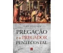 Pregação e o Pregador Pentecostal