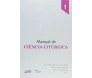 Manual De Ciência Litúrgica Vol.1