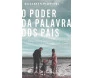 O Poder da Palavra dos Pais