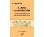 Como Ler : O Livro Da Sabedoria A Sabedoria De Israel...