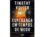 Esperança Em Tempos De Medo