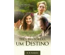 Três Histórias, Um Destino