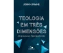 Teologia em Tres Dimensões