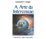 A Arte Da Intercessão