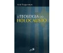 A Teologia Do Holocausto