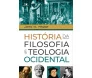 Historia da Filosofia e Teologia Ocidental