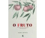 O Fruto