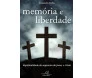 Memória e Liberdade