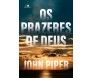 Os Prazeres de Deus