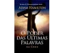 O Poder Das Ultimas Palavras