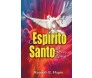 O Espirito Santo E Seus Dons
