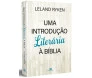 Uma Introdução Literária á Bíblia
