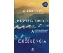 Maridos Perseguindo A Excelência 2 Edição