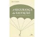 A Segurança Da Salvação 