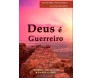 Deus é Guerreiro 