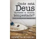Onde Esta Deus Durante A Minha Tempestade?