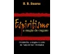 Espiritismo A Magia Do Engano