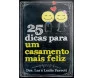 25 Dicas Para Um Casamento Mais Feliz