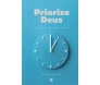 Priorize Deus