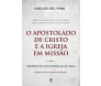 O Apostolado de Cristo e a Igreja