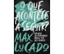 O Que Acontece A Seguir?