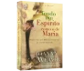 Tendo Um Espirito Como o De Maria