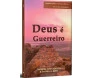 Deus é Guerreiro 