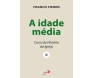 A Idade Média Curso De Historia II