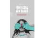 Feminista Sem Saber 2 Edição