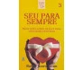 Seu Para Sempre Série Cris Vol. 3