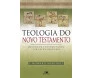 Teologia Do Novo Testamento - (Marshall)