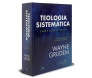 Teologia Sistemática Wayne Grudem