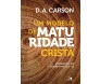 Um Modelo De Maturidade Cristã